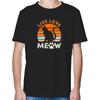 Live Love Meow Fashion Shirts Graphic Tee Summer New Arrival Goods High Quality Short Sleeve Tee Cotton Printed TShirt