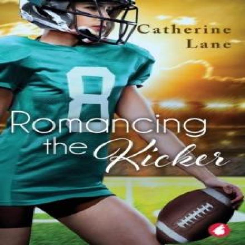 Romancing the Kicker by Catherine Lane Paperback Book 9783963241291