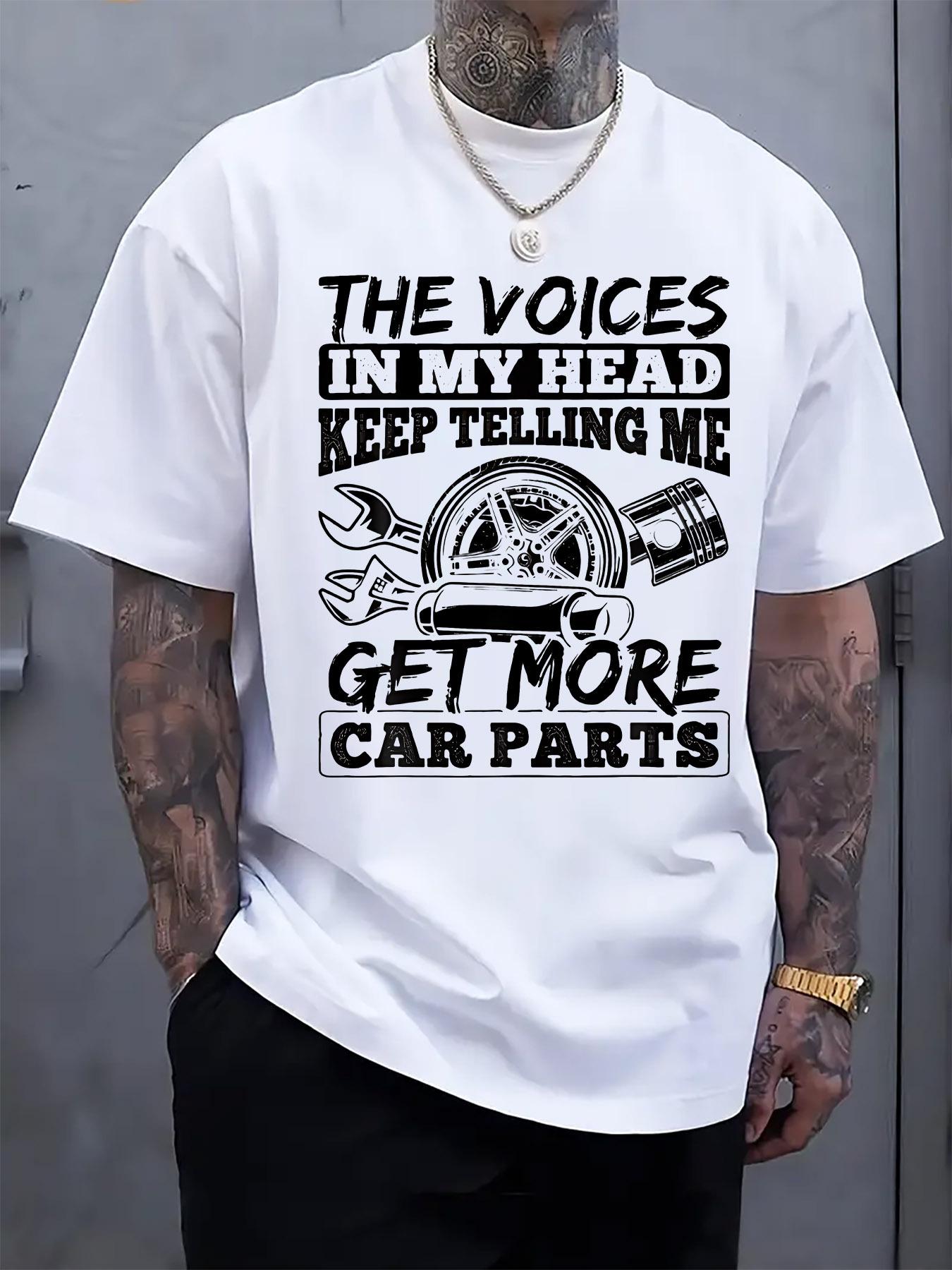 Casual Graphic T-shirt -  The Voices in My Head Tell Me I Need More Car Parts  Print XXXL