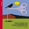 Chronique d'un oiseau à ressort par Haruki Murakami Livre de poche 9781529982367
