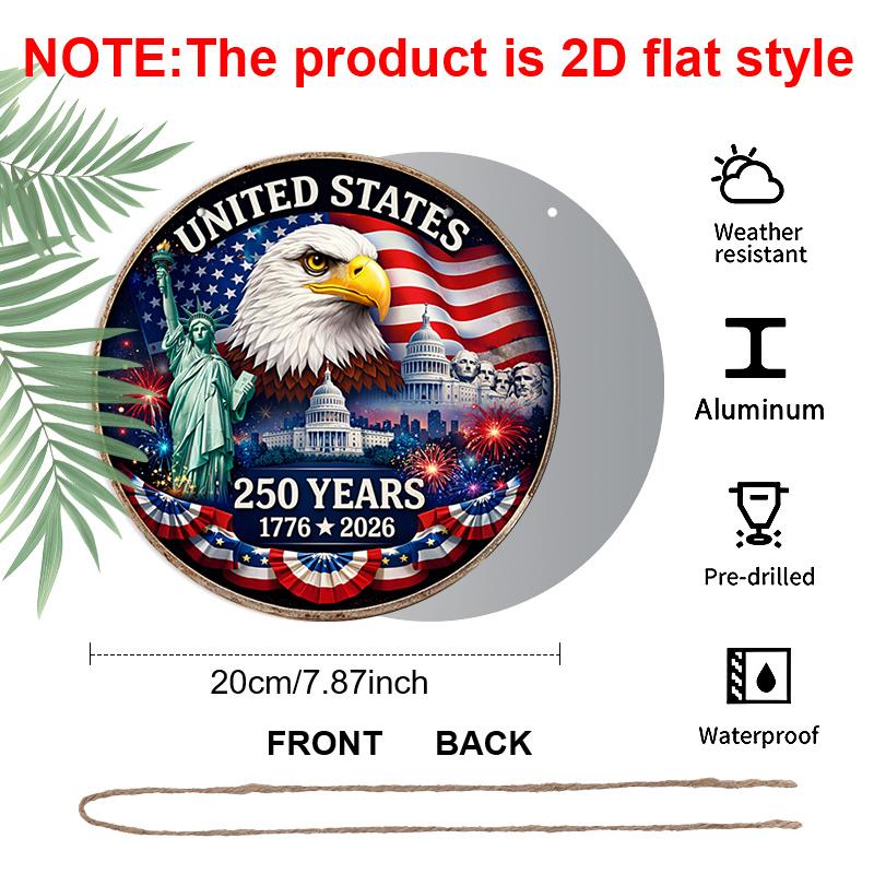 2D Flat, 1pc Round Aluminum Sign for The American 250Th Anniversary, A Patriotic Aluminium Art Decoration for The Home, Celebraaluminiumg American
