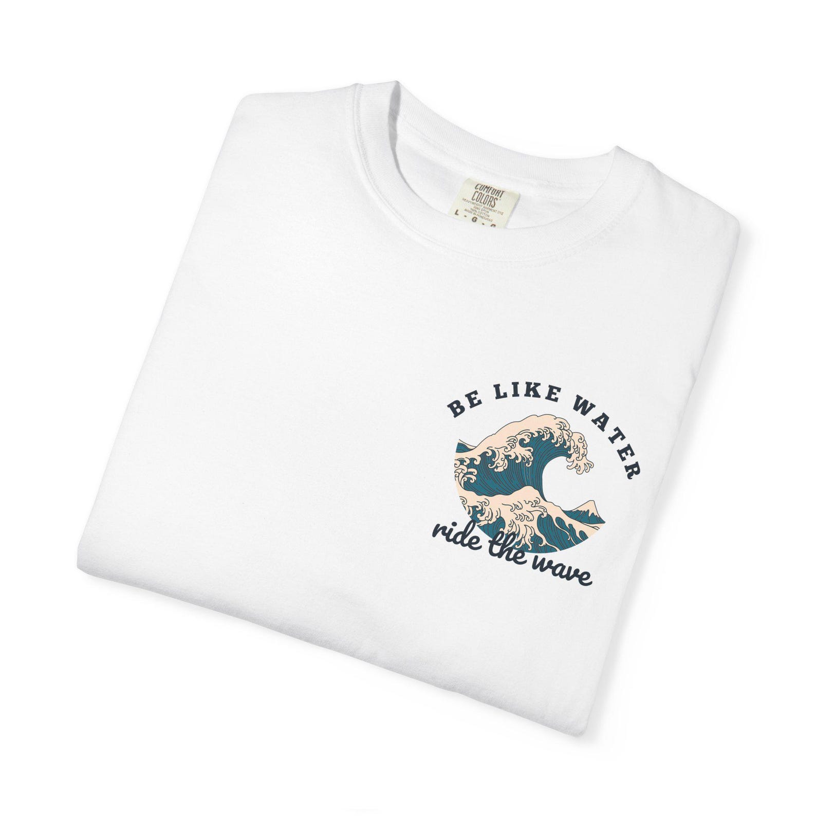 Ocean Wave Inspirational T-Shirt, Be Like Water Tee, Unisex Graphic Shirt, Beach Lovin Gift, Casual Summer Wear XL