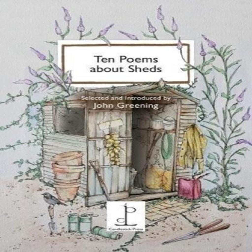 Ten Poems About Sheds Paperback Book 9781907598623