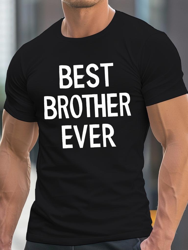 Summer T-Shirt for Larger Men Featuring a Graphic Print That Says BEST BROTHER EVER, Perfect for Casual Wear in Everyday Life, Designed for Big And Ta