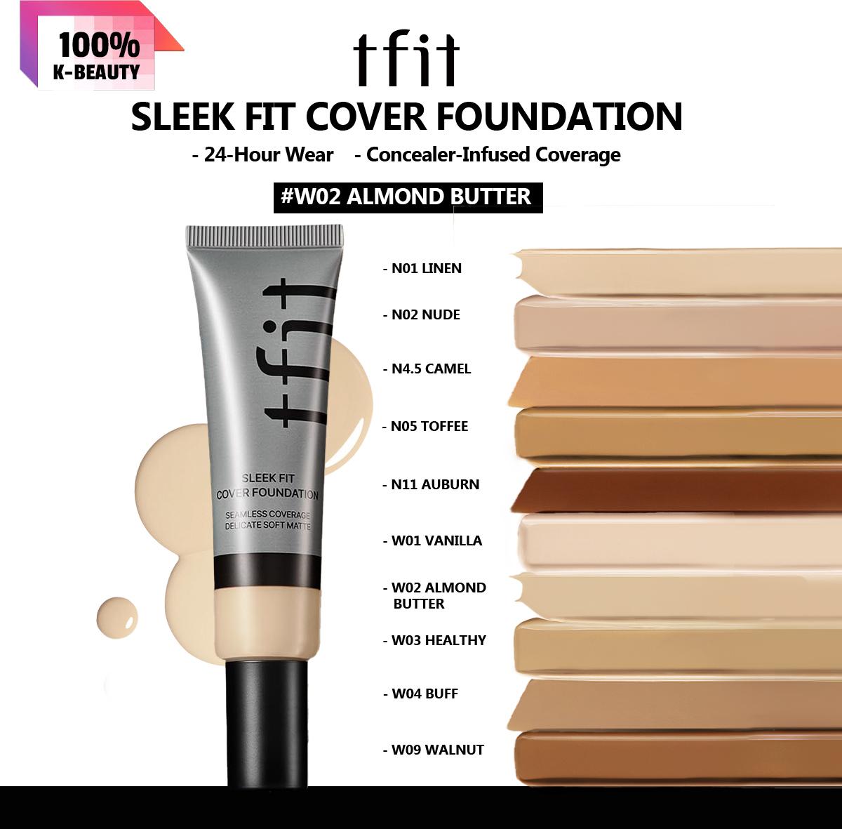 TFIT SLEEK FIT COVER FOUNDATION 30g W01-W04/W09, Seidig-Matte Textur, Mittlere Deckkraft, Langanhaltender Effekt, Koreanische Kosmetik, Koreanisches Make-up W02 ALMOND BUTTER beige