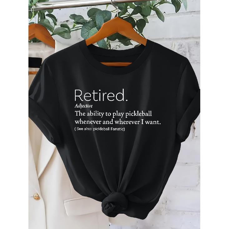 Tema Pensionamento Pickleball Chiamata in pensione in qualsiasi momento Divertimento con il Pickleball Stampa testuale alla moda Stile retrò Camicia a maniche corte da donna Casual per primavera ed estate