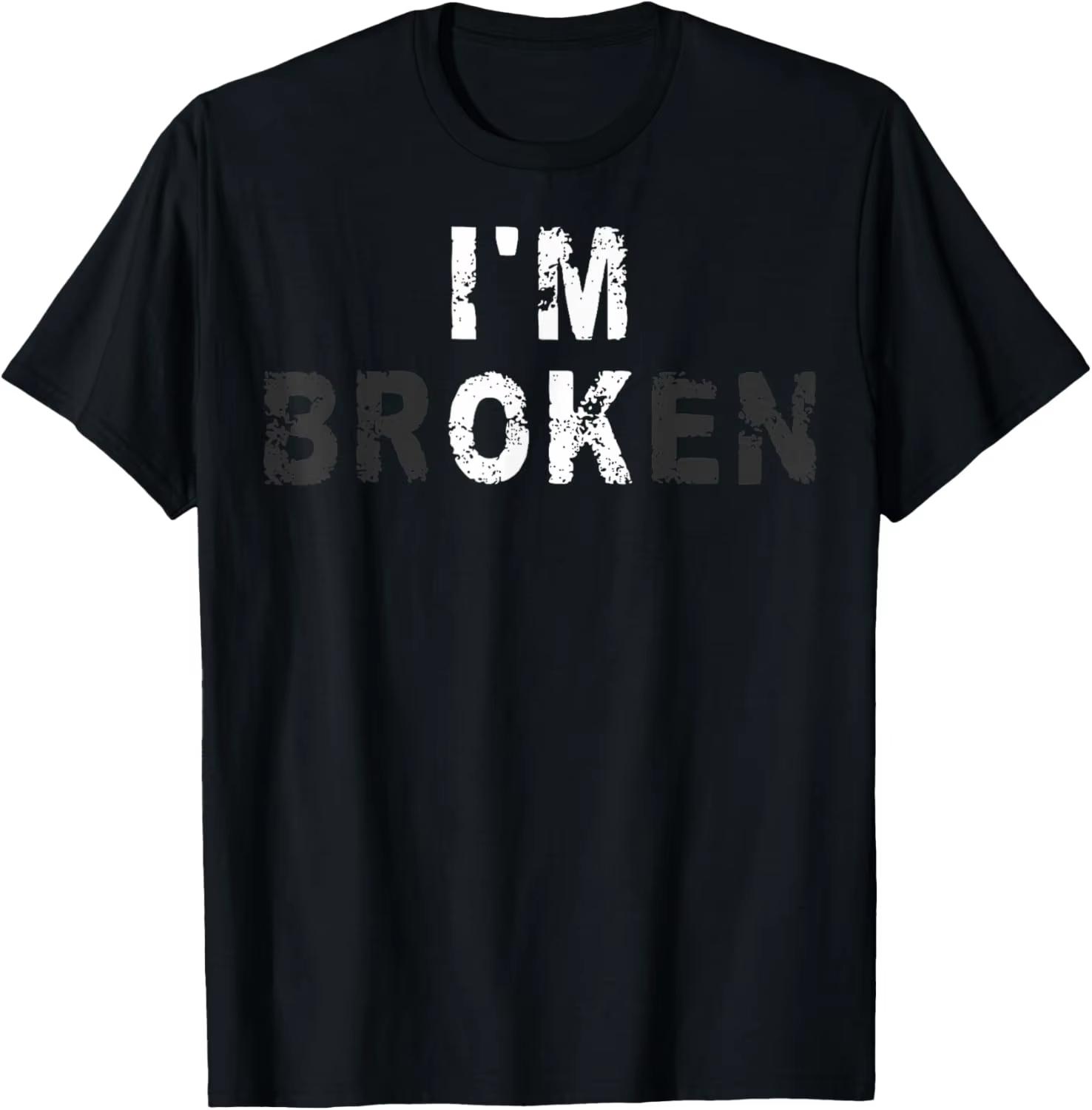 2026 New Im Ok Invisible Illness Mental Health Awareness Im Broken TShirt Custom Printed Graphic TShirts Mens Camiseta Hombre XL