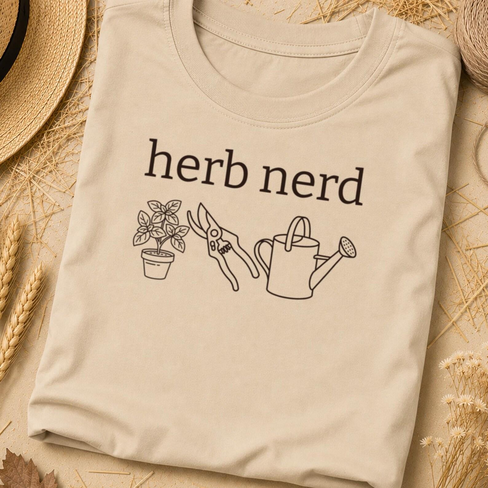 Herb Nerd Gardening Tee, Nature Gift, Garden Gifts, Nature Shirt, Cottage, Garden Shirt, Plant Lover Gift, Nature Gifts, Cottagecore Gift S