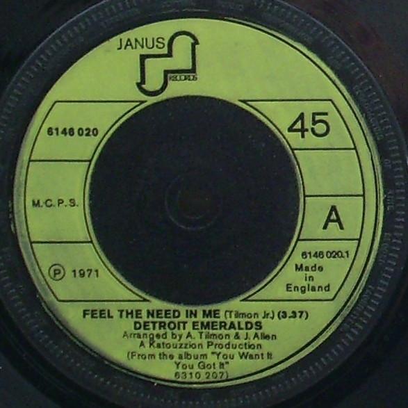 

7inch Record DETROIT EMERALDS - Feel The Need In Me 6146020 Janus Records 1973 UK Soul/Funk Used