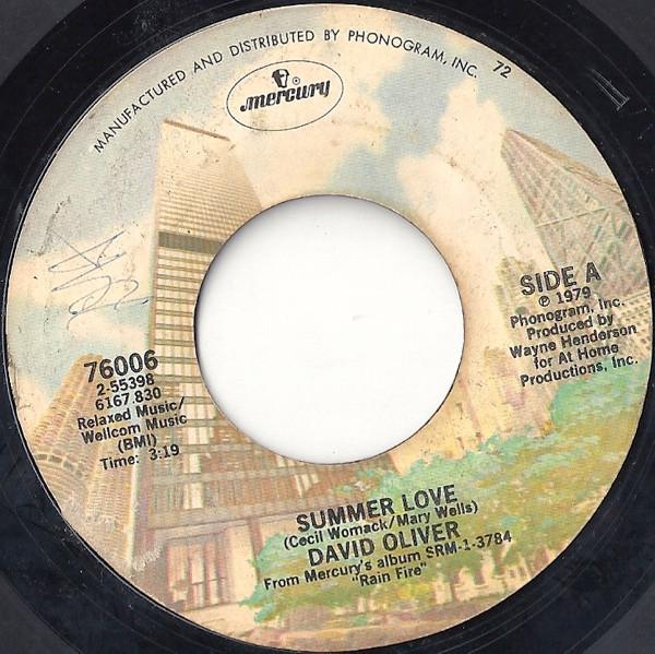 

7inch Record DAVID OLIVER - Summer Love 76006 Mercury 1979 US Soul/Funk Used