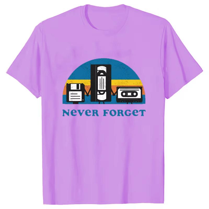 Never Forget Sarcastic Graphic Music Funny Printed T-Shirt Unisex Loose Oversize Tshirt Casual Breathable Short Sleeve Clothing
