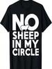 Keine Schafe in meinem Umfeld T-Shirt