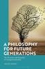 Knyga A Philosophy for Future Generations : The Structure and Dynamics of Transgenerationality