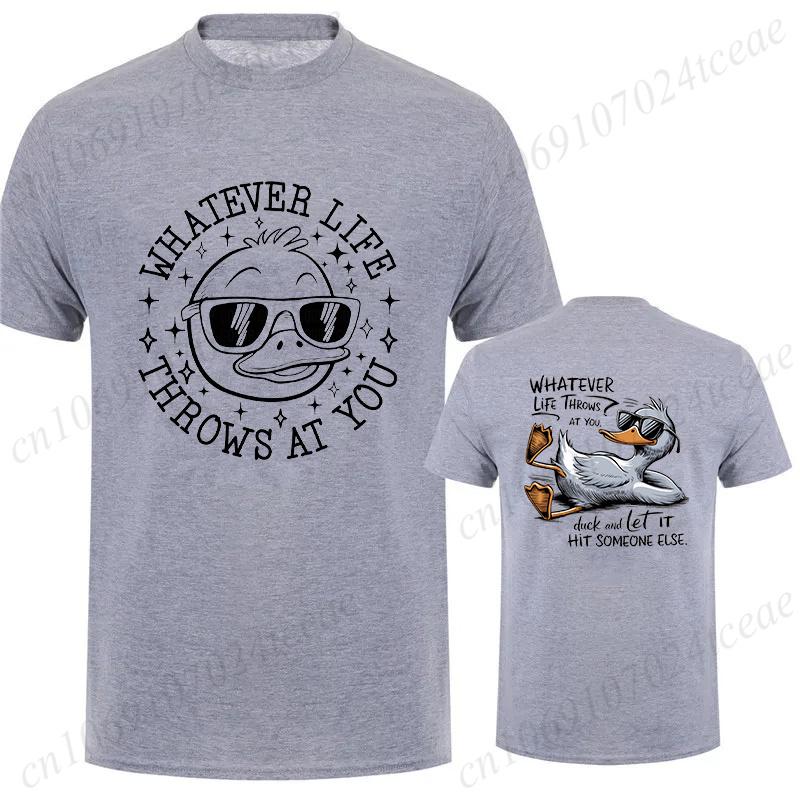 T-shirt for Men Whatever Life Throws At You Funny Sarcastic Y2K Tops Harajuku Funny Duck Snarky T-shirt Summer Short Sleeve