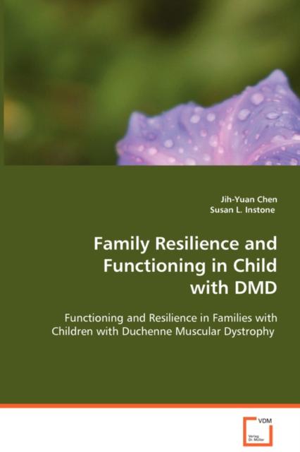 The Family Resilience and Functioning In Child with DMD Book