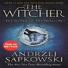 The Tower of the Swallow by Andrzej Sapkowski Paperback Book 9781473231115
