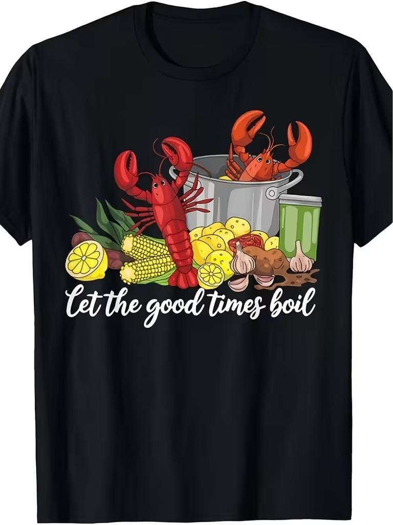 Let The Good Times Boil Crawfish Print Tshirt Crew Neck Short Sleeve Casual Tee Perfect For Summer Gatherings