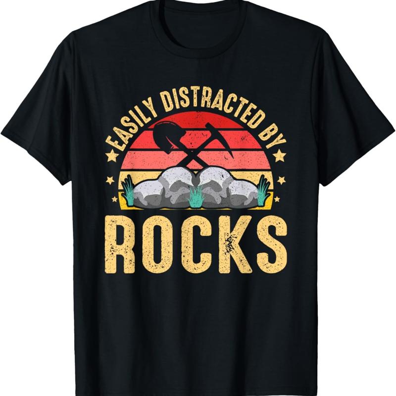 Easily Distracted By Rocks Rock Collector Geology Geologist Gift Unisex Tshirt