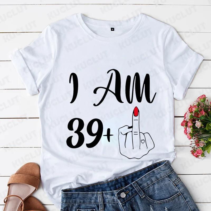 I Am 39/49 Plus Middle Finger Print Women T-shirts Short Sleeve Female Tshirts Middle Finger Graphic Grey Tee T Shirt Y2k Tops