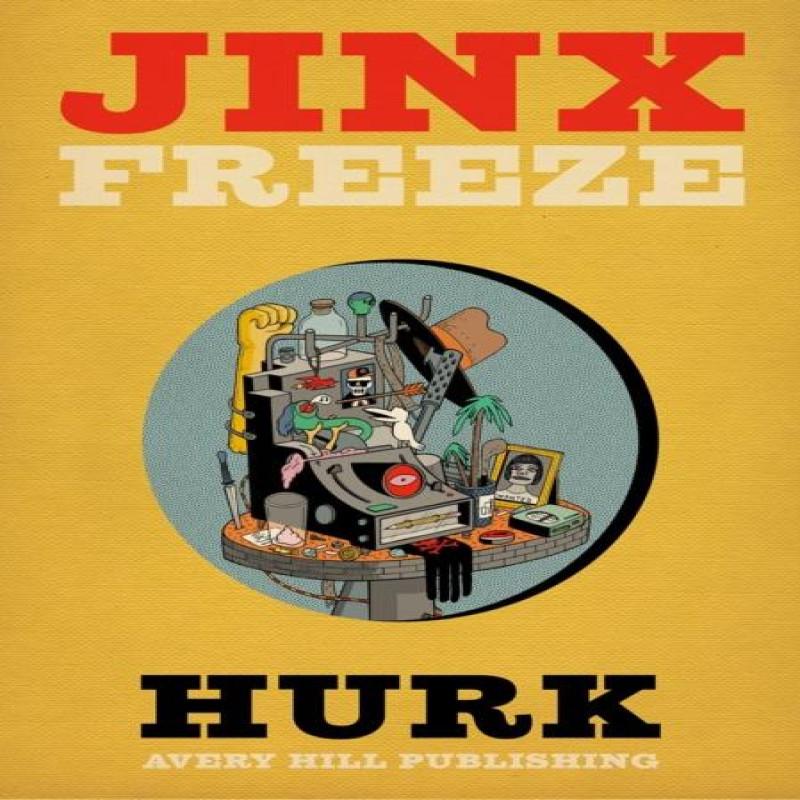 Jinx Freeze by Lord Hurk Paperback Book 9781910395592