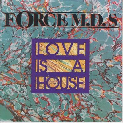7inch Record FORCE MD'S - Love Is A House U8252 WEA, Tommy Boy 1987 UK Dance & Electronica Used