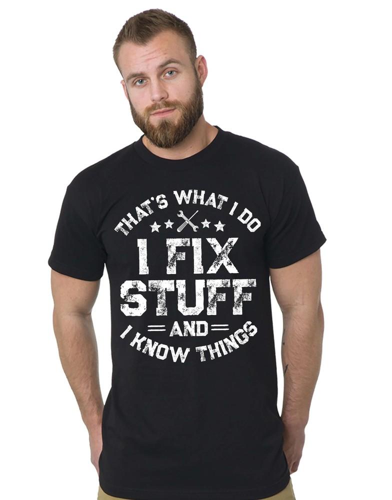 

Men s Tall T-shirt Funny I fix Stuff Extra Long Tee Gift for Dad Husband Grandpa XL