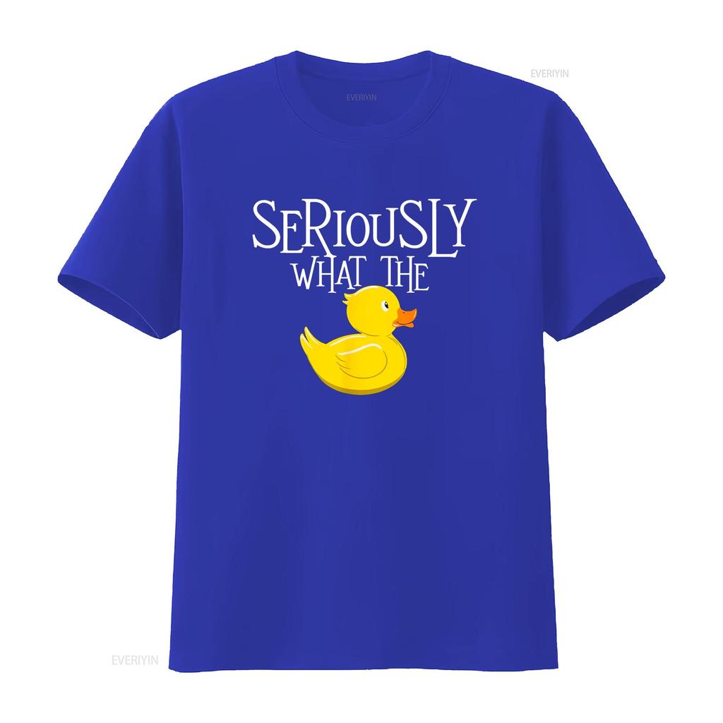 Seriously What The Duck Lover Pun T Shirt Vintage Washed Slightly Stretched Designer Clothes Versatile Streetwear