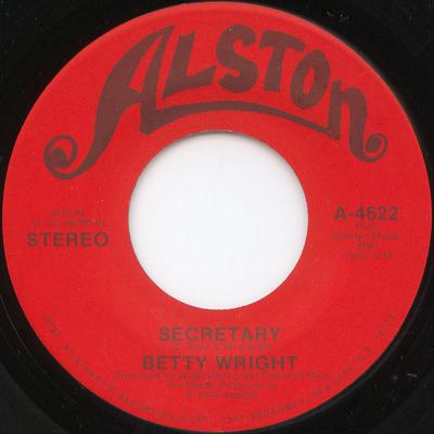 7inch Record BETTY WRIGHT - Secretary / Value Your Love A4622 Alston Records 1974 US Soul/Funk Used