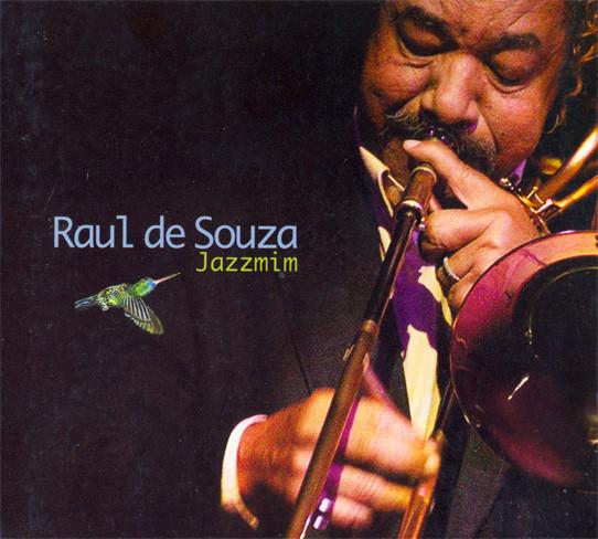 CD RAUL DE SOUZA - Jazzmim BF669 Biscoito Fino Brazil Jazz Used