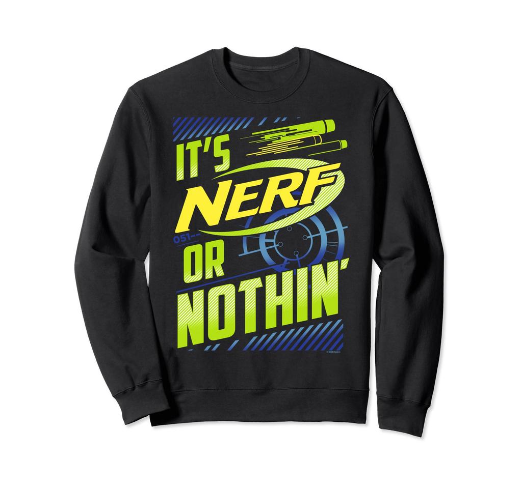 Nerf It's Nerf Or Nothin' Sweatshirt