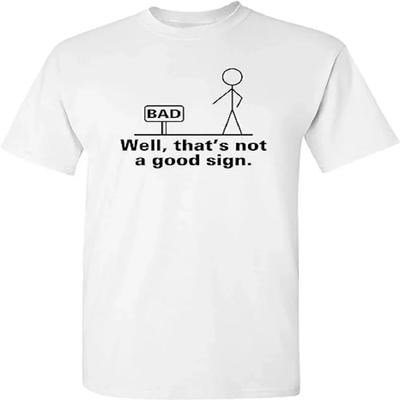 Das ist kein gutes Zeichen Herren Grafik T-Shirt Wortspiel Neuheit Sarkastisch Lustiges T-Shirt#Farbe(1)