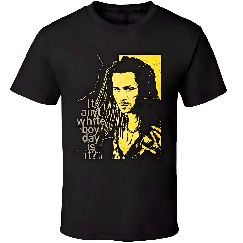 It Ain't White Boy Day Is It Quote Graphic T-Shirt
