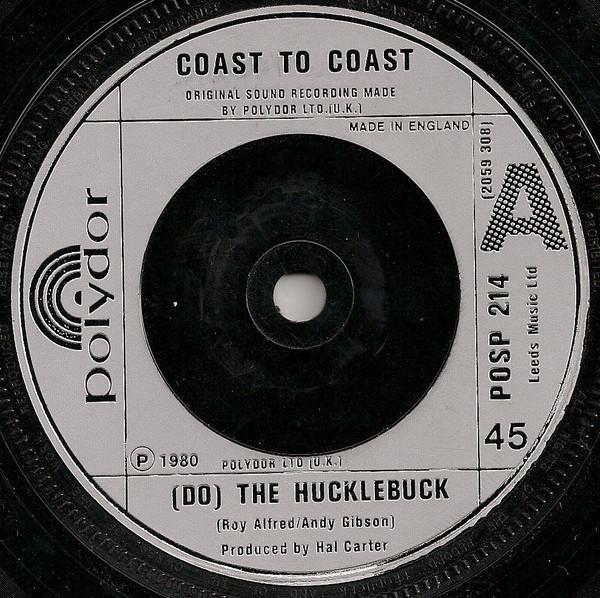 

7-дюймовая пластинка COAST TO COAST The Hucklebuck POSP214 POLYDOR 1980 UK Rock Б/у