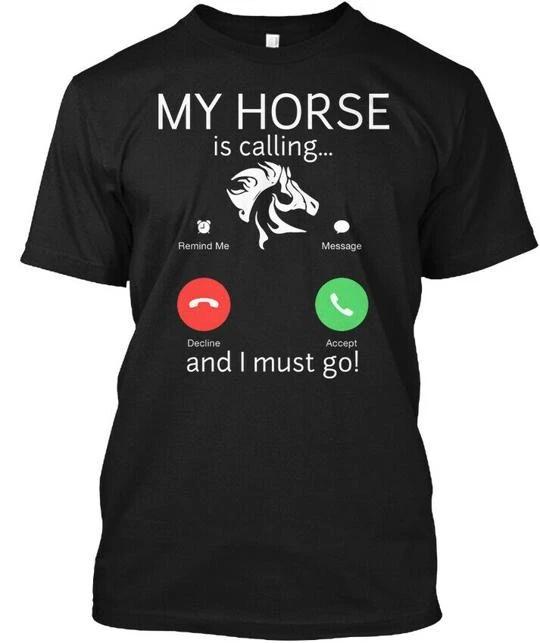 Mein Pferd Ruft Lustiger Liebhaber - Erinner mich Nachricht T-Shirt Hergestellt in den USA S-5XL