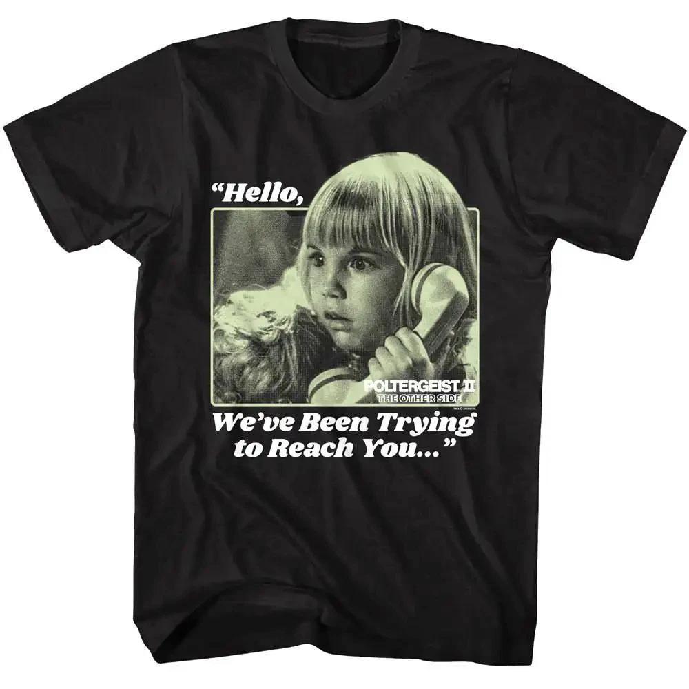 Poltergeist II Hello We ve Been Trying to Reach You Men s T Shirt S