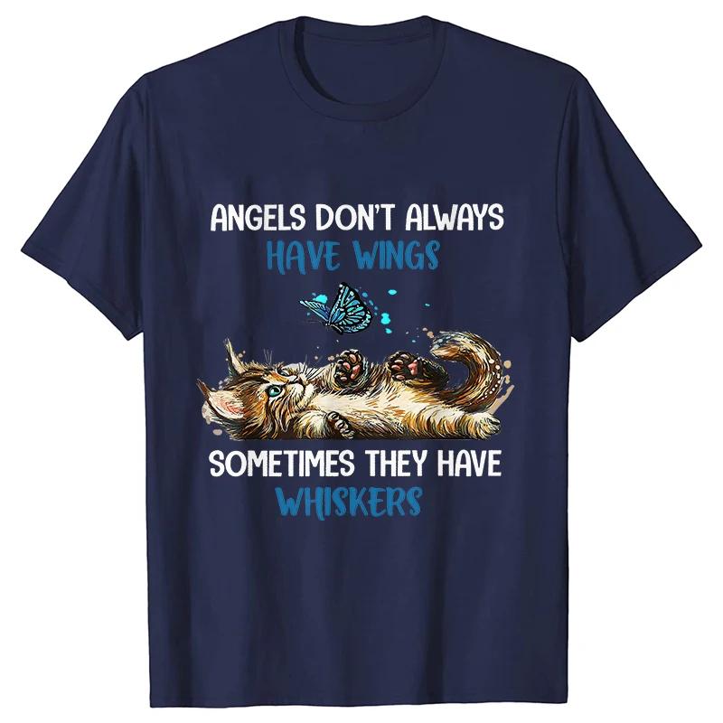 Unisex Blouse Funny Animal Jokes Cartoon Tshirts Angels Dont Always Have Wings Graphic Female Clothing Unisex Tee Shirts Tops