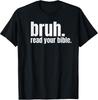 Bruh Meme Lies deine Bibel Gott Lustig Modern Christliche Kirche T-Shirt
