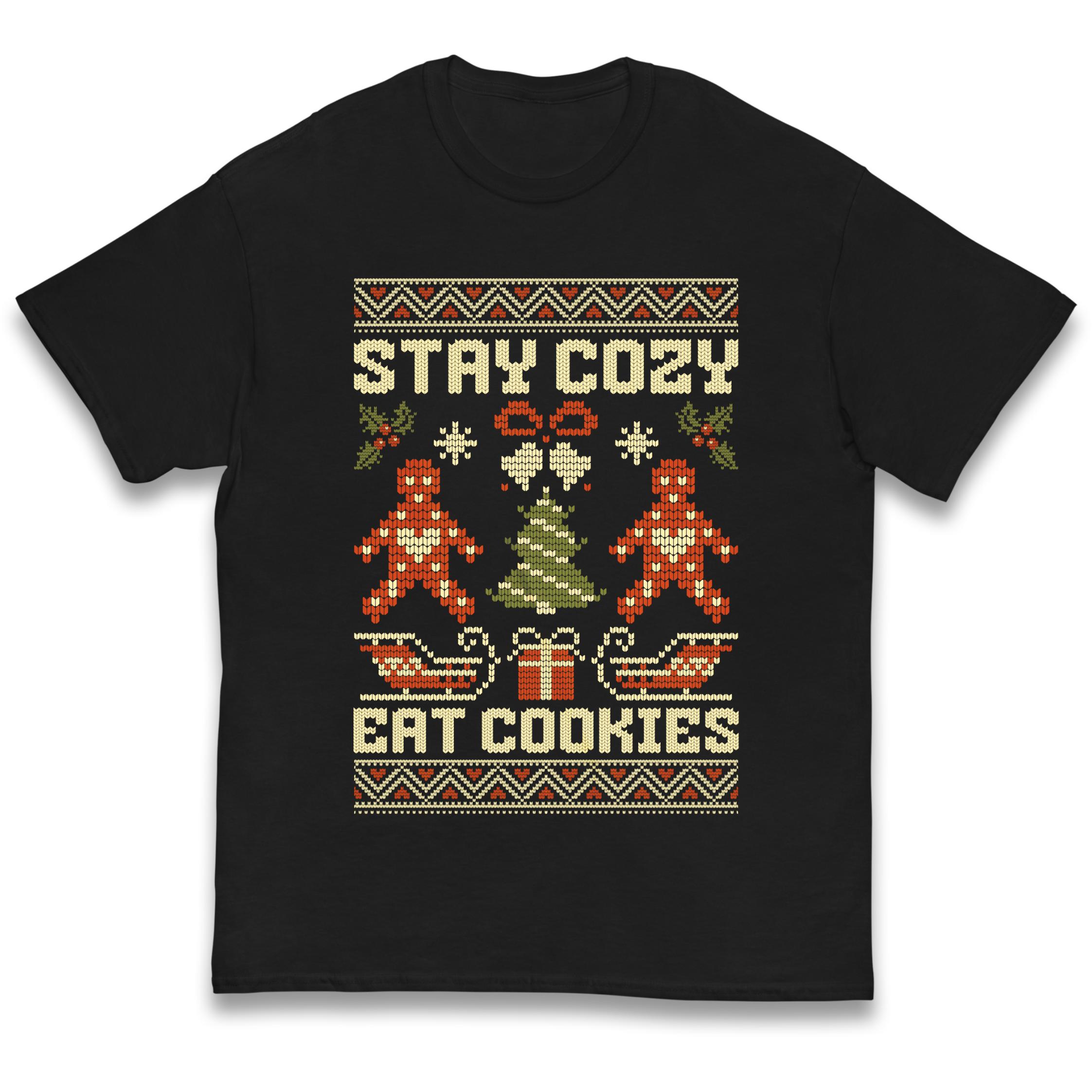 

Stay Cozy Eat Cookies Kids T-Shirt 100