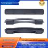 Universal Recessed Electroplated Plastic Handle for Luggage and Toolboxes