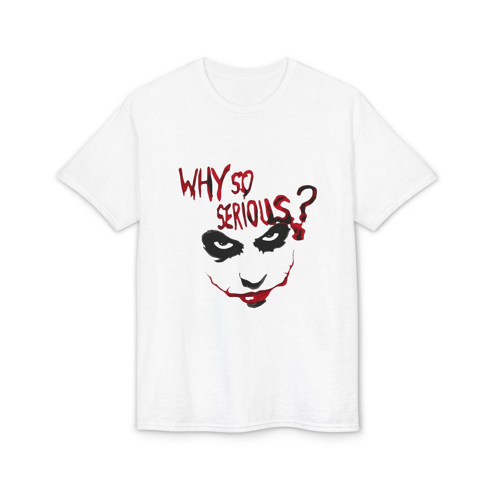 Why So Serious? Joker Face T-Shirt | Horror Movie Quote Tee Front and Back L