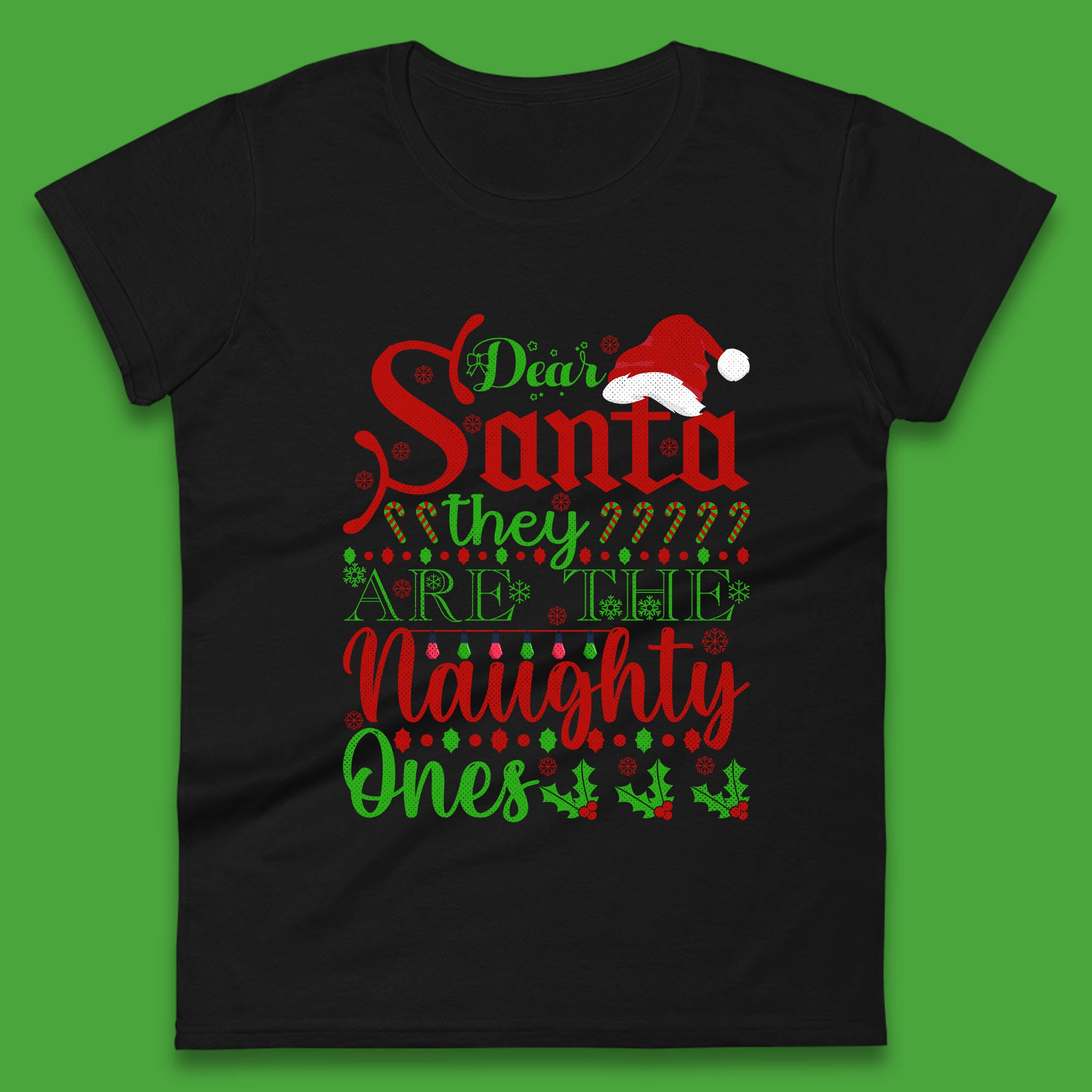 Dear Santa They Are The Naughty Ones Christmas Womens T Shirt Mens Tops Tees Unisex 2XL