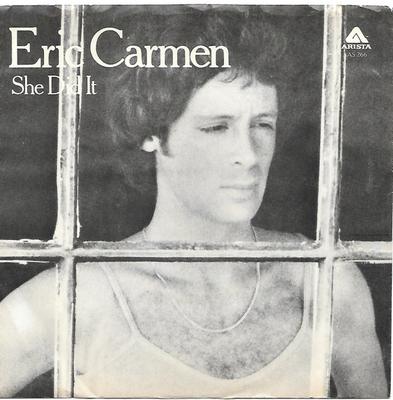 7-inch Plaat ERIC CARMEN - She Did It AS0266 Arista 1977 VS Rock Gebruikt