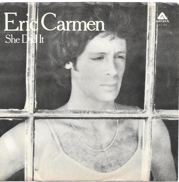 

7inch Record ERIC CARMEN - She Did It AS0266 Arista 1977 US Rock Used