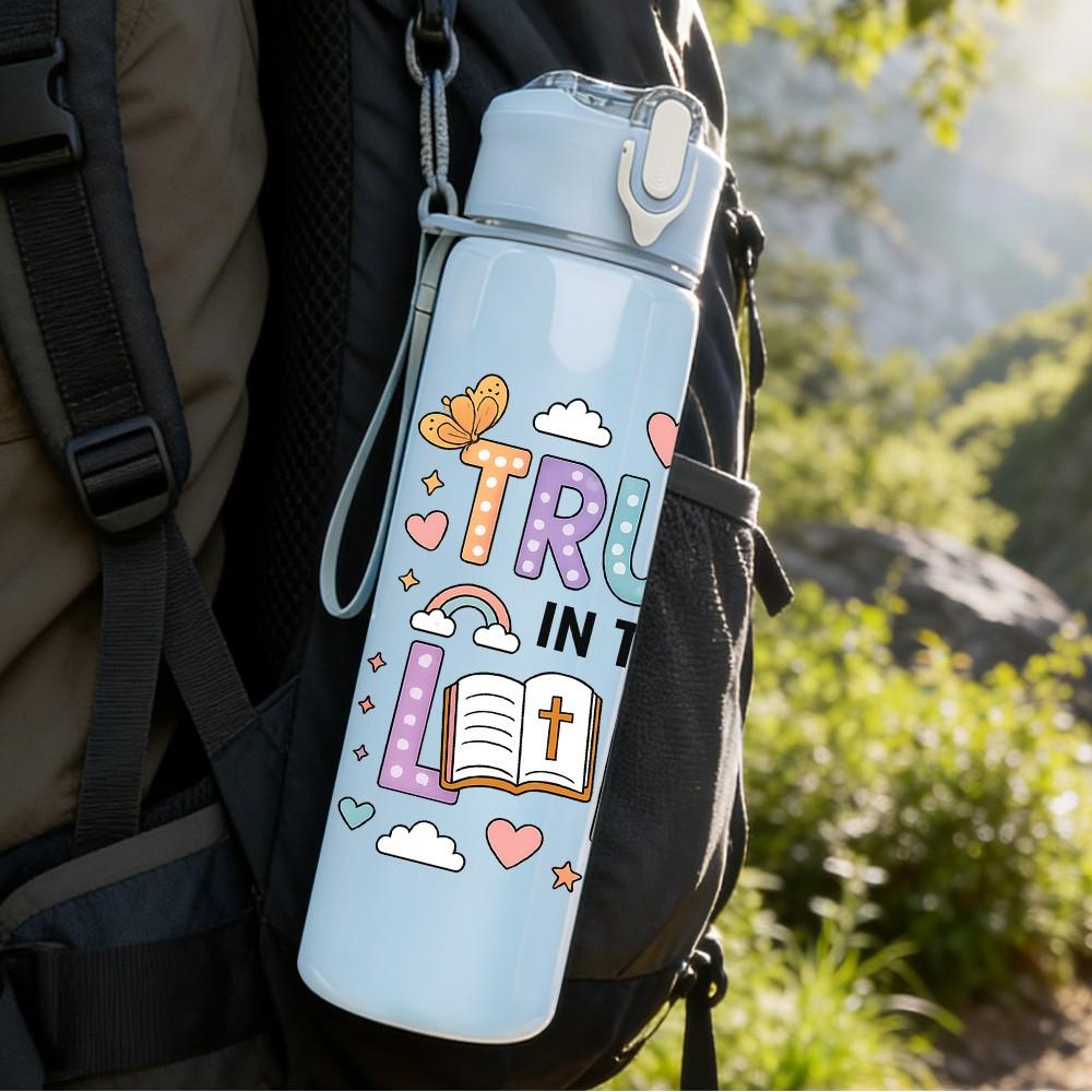 1PC Trust In The Lord Floral Text 750ml Color Plastic Sports Water Bottle Leakproof Flip Straw Lid Suitable for Sports Office Home Use