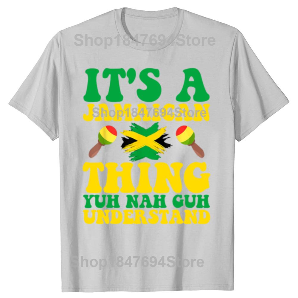 Funny Its A Jamaican Thing Jamaican 100% Cotton T-shirts Men Women's Fashion Casual Tshirt Loose Oversized Streetwear T Shirt
