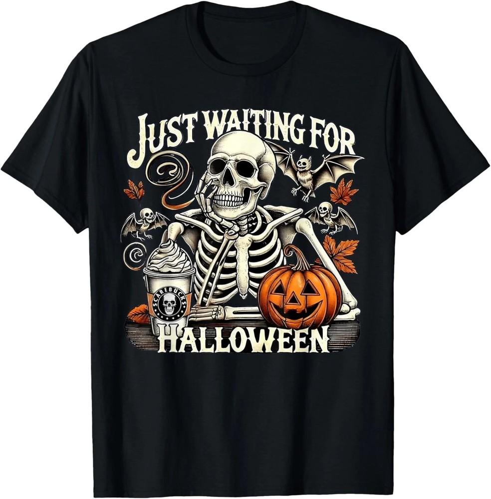 Just Waiting for Halloween Skeleton Pumpkin  S-5XL Unisex T-Shirt XXL