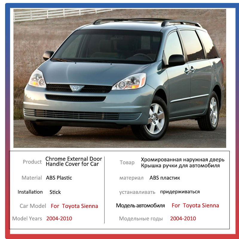 

Набор накладок с хромированными ручками для Toyota Sienna XL20 20 2004 ~ 2010, аксессуары, наклейки для стайлинга автомобилей 2005, 2006, 2007, 2008, 2009
