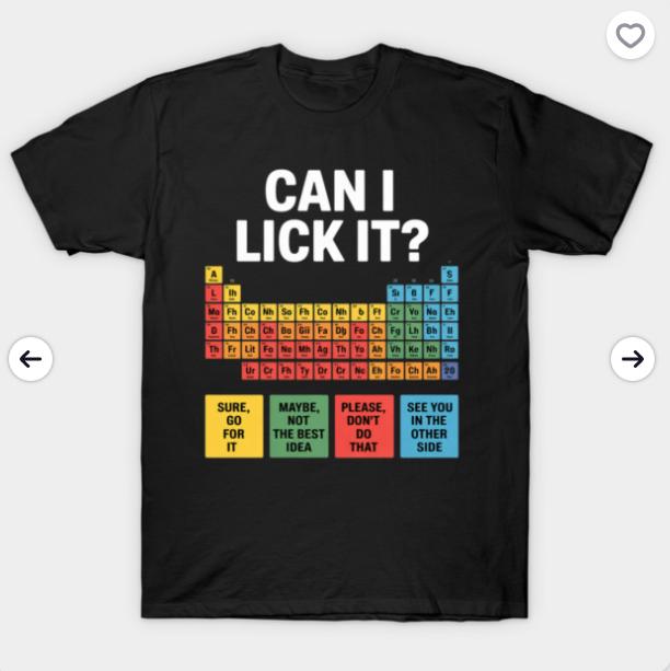 

Can I Lick It Chemistry Teacher Science Day TShirt Short Sleeve and Round Neck Cute Graphic Tee Shirts Female Tops Clothin 4XL