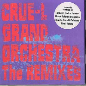 

CD CRUE-L GRAND ORCHESTRA - The Remixes KYTHMAK018DARX Crue-L Records 1996 Japan ObiDance & Electronica Used