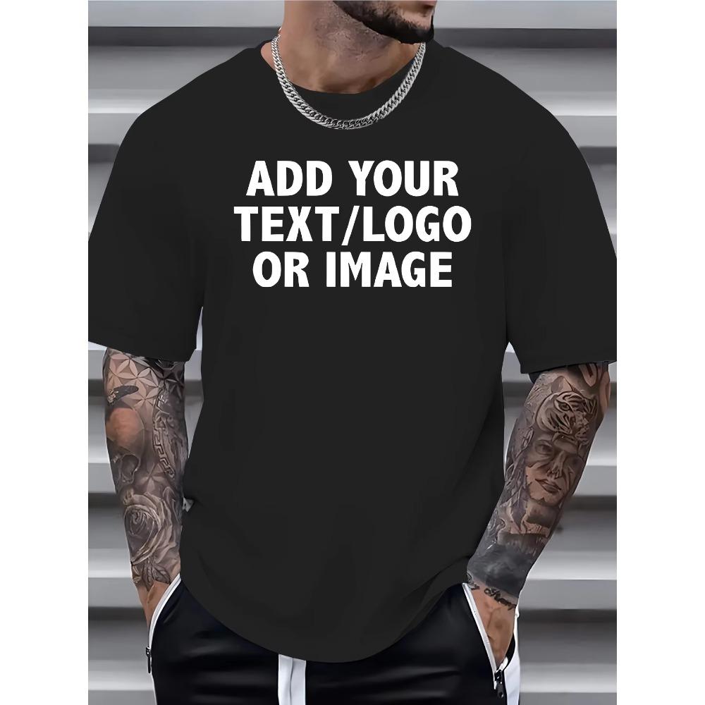 ADD YOUR TEXT/LOGO OR IMAGE Print Short Sleeve Tees For Men, Casual Quick Drying Breathable T-Shirt